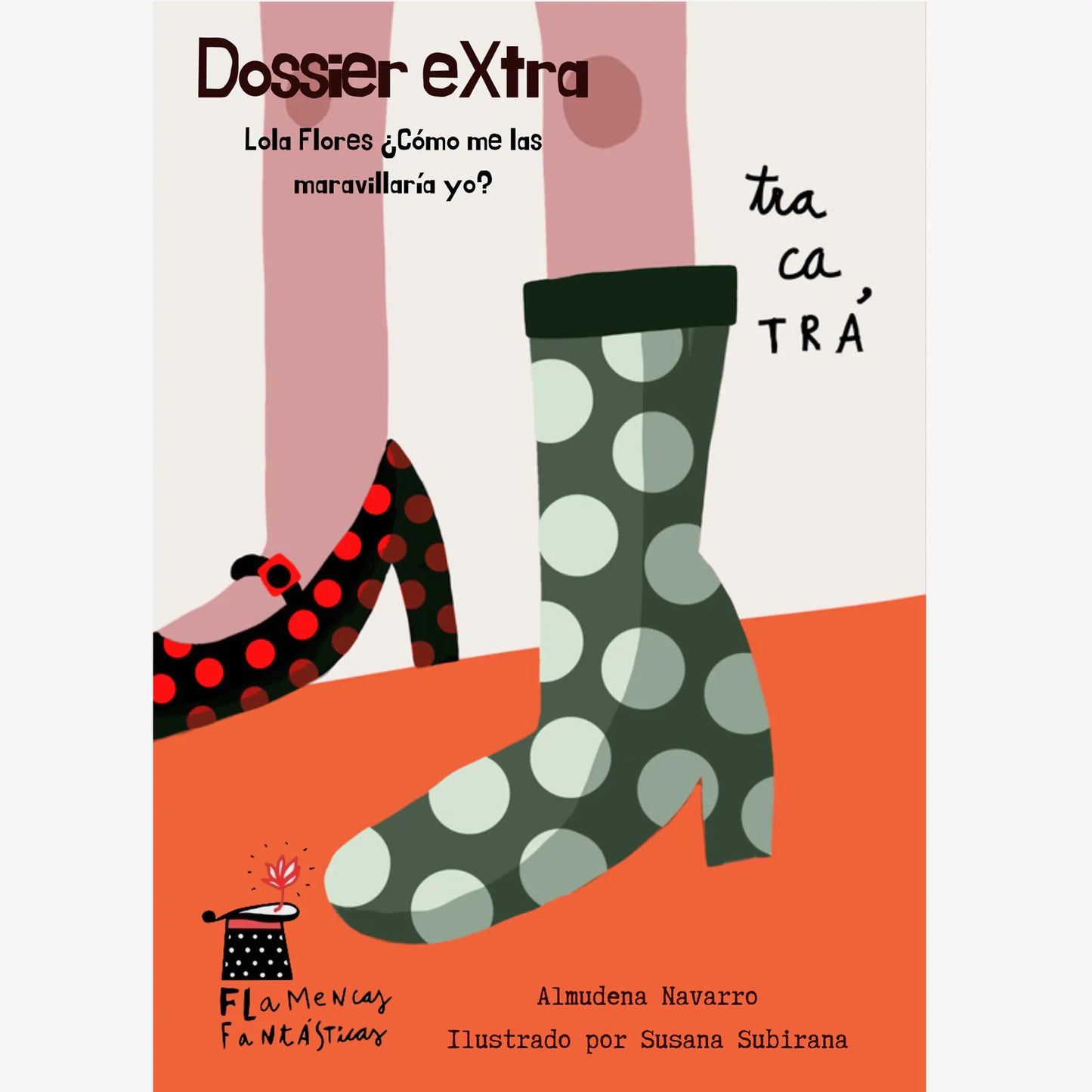 How would I marvel at them? - Lola Flores 2nd Ed - Almudena Navarro and Susana Subirana