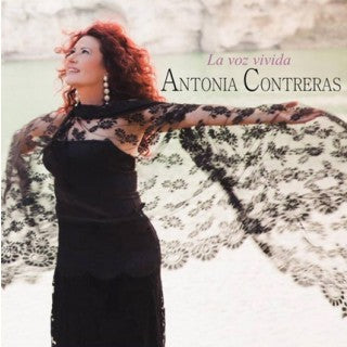 Antonia Contreras - "La Voz Vivida"