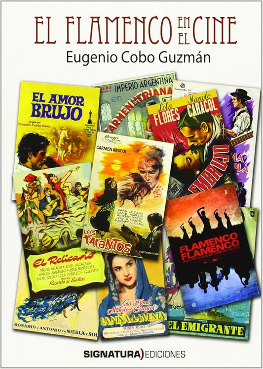 El flamenco en el cine - Eugenio Cobo Guzmán