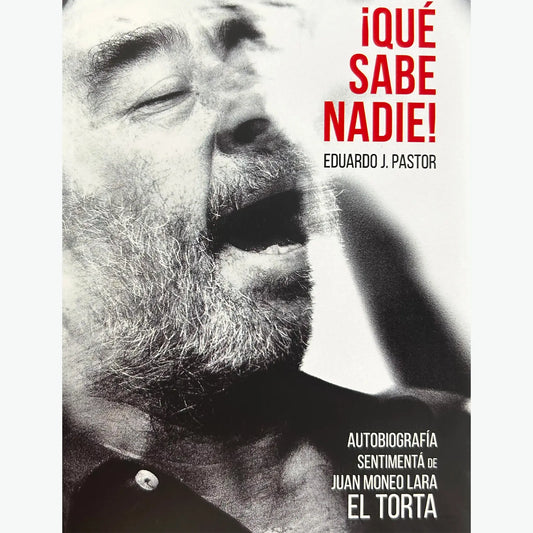 ¡Qué Sabe Nadie! - Eduardo J. Pastor