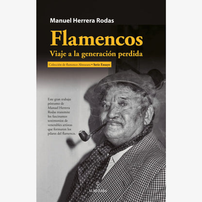 Flamencos. Viaje a la generación perdida - Manuel Herrera Rodas