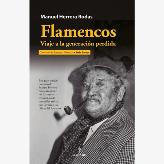 Flamencos. Viaje a la generación perdida - Manuel Herrera Rodas