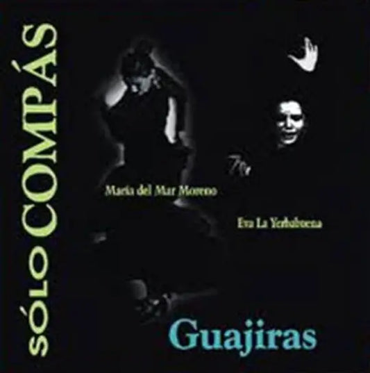 Sólo compás "Guajiras"