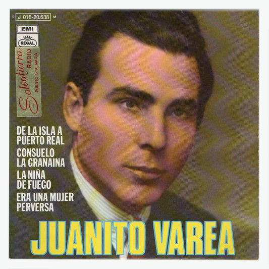 Juanito Varea - De la Isla a Puerto Real