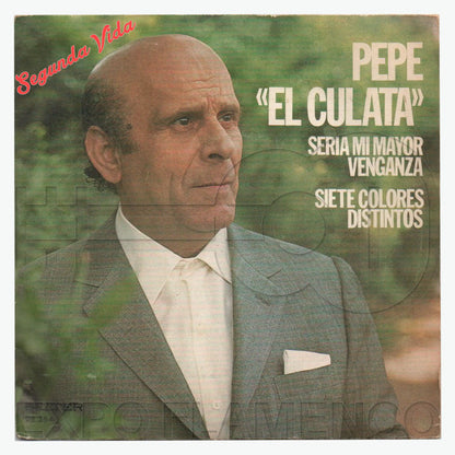 Pepe El Culata - Sería mi mayor venganza