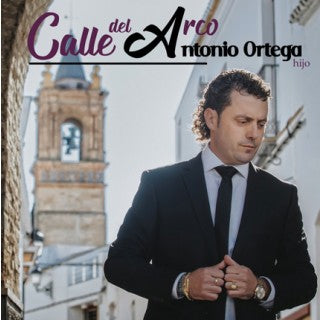 Antonio Ortega (hijo) - Calle del Arco