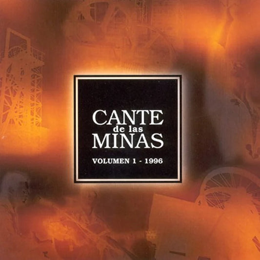 Cante De Las Minas - Vol.1 1996