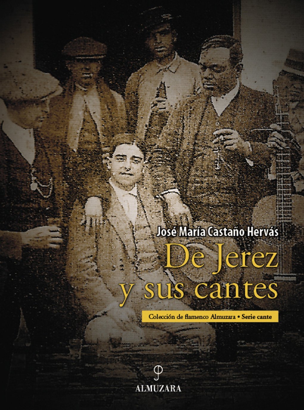 De Jerez y sus cantes - José María Castaño