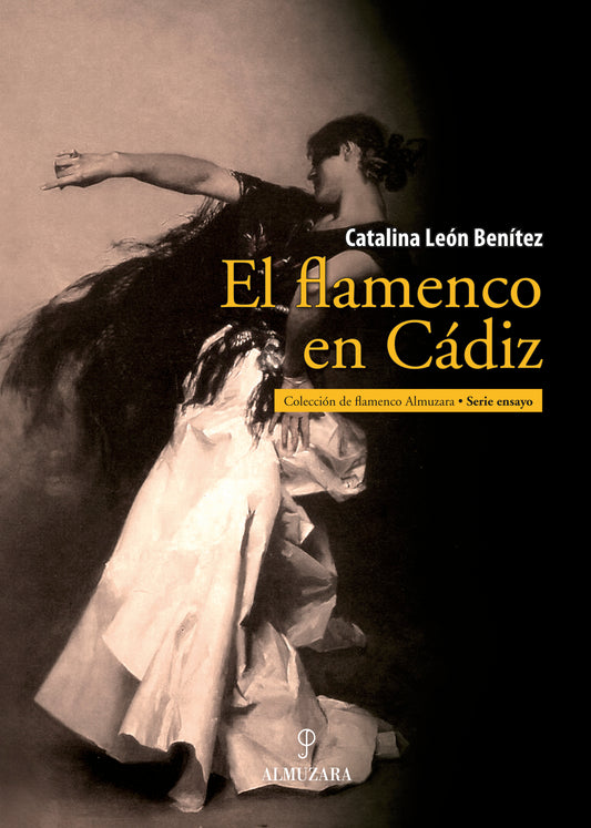 El flamenco en Cádiz - Catalina León Benítez