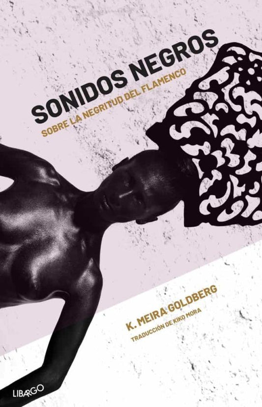 Sonidos negros. K. Meira Goldberg